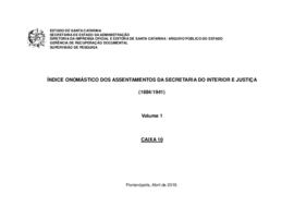 Índice onomástico dos assentamentos da Secretaria do Interior e Justiça (1884/1941), v.1